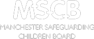 Manchester Safeaguarding Children's Board