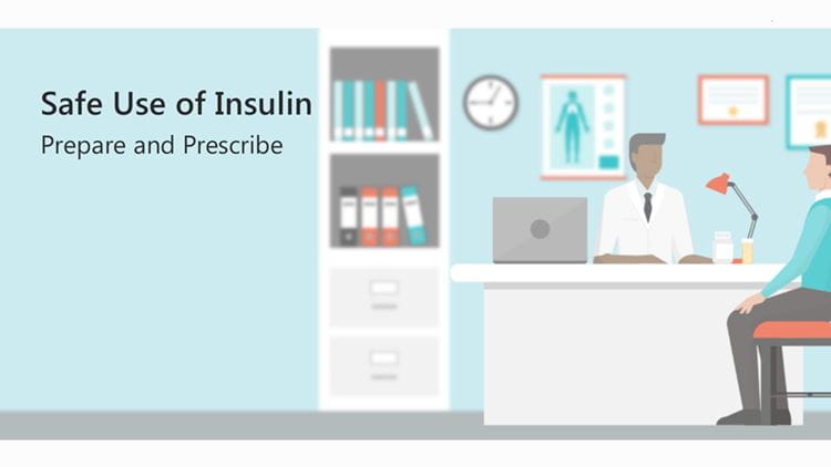 Safe Use of Insulin Prepare and Prescribe